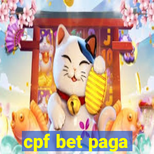 cpf bet paga